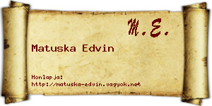 Matuska Edvin névjegykártya